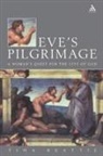 Tina Beattie - Eve's Pilgrimage