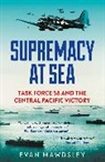 Evan Mawdsley - Supremacy At Sea