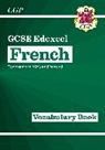 CGP Books, CGP Books - New GCSE French Edexcel Vocabulary Book (for exams from 2026)