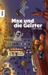 Hannes Nüsseler - Max und die Geister