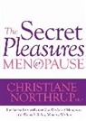 Christiane Northrup, Northrup Christiane - The Secret Pleasures of the Menopause