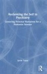 Şerife Tekin, Serife (University of Texas At San Antonio Tekin - Reclaiming the Self in Psychiatry