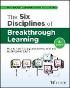 Jefferson Andrew McK., Roy V. H. Jefferson Pollock, Pollock Roy V. H., Wick Calhoun W. - Six Disciplines of Breakthrough Learning