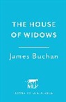 James Buchan, Buchan James - The House of Widows