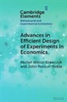 Michał Wiktor Krawczyk, Michal Wiktor (University of Warsaw and Krawczyk, Michal Wiktor (University of Warsaw) Nob Krawczyk, John Masson Noble - Advances in Efficient Design of Experiments in Economics