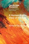 Antoon De Baets, Antoon de Baets, Antoon (University of Groningen) De Baets - Human Rights View of the Past