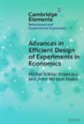 Michał Wiktor Krawczyk, Michal Wiktor (University of Warsaw) Nob Krawczyk, John Masson Noble - Advances in Efficient Design of Experiments in Economics
