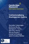 Anthony Burke, Burke Anthony, Danielle Celermajer, Danielle (University of Sydney) Burke Celermajer, Celermajer Danielle, Stefanie Fishel... - Institutionalising Multispecies Justice