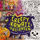 Editors of Cider Mill Press, Ela Jarzabek - Creepy Kawaii Halloween