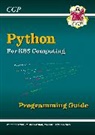 CGP Books, CGP Books - New KS3 Computing: Python Programming Guide with Online Edition, Python Files & Videos