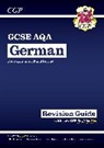 CGP Books, CGP Books - New GCSE German AQA Revision Guide with CGP RevisionHub (for exams from 2026)