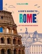 Lonely Planet, Lonely Planet Kids, Lonely Planet Kids Lonely Planet, Lonely Planet - A Kid's Guide to Rome