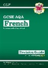 CGP Books, CGP Books - New GCSE French AQA Revision Guide with CGP RevisionHub (for exams from 2026)