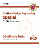 CGP Books, CGP Books - 11+ GL 10-Minute Tests: Non-Verbal Reasoning Spatial - Ages 9-10 (with Online Edition)