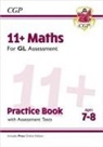 CGP Books, CGP Books - 11+ GL Maths Practice Book & Assessment Tests - Ages 7-8 (with Online Edition)