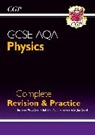 CGP Books, CGP Books - GCSE Physics AQA Complete Revision & Practice includes Online Ed, Videos & Quizzes
