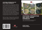 Aniket Ingole, Sweety Kumari - STATIONS D'ÉPURATION DES EAUX USÉES DURABLES