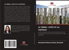 Amanda  Emiliana Santos Baratelli, Amanda Emiliana Santos Baratelli - LA TERRE, L'ÉTAT ET LA CAPITALE