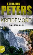 Katharina Peters - Kreidemord