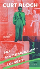 Curt Bloch, Aubrey Pomerance - Das Unterwasser-Cabaret