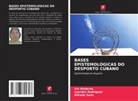 Iris Mederos, Lourdes Rodriguez, Alfredo Sanz - BASES EPISTEMOLÓGICAS DO DESPORTO CUBANO