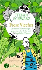 Stefan Schwarz, Katharina Greve - Fiese Viecher