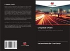 Luciana Maria Da Cruz Clavijo - L'espace urbain
