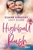 Claire Kingsley, Lucy Score - Highball Rush