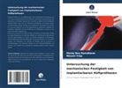 Malak Ben Romdhane, Mounir Frija - Untersuchung der mechanischen Festigkeit von implantierbaren Hüftprothesen