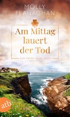 Molly Flanaghan - Am Mittag lauert der Tod