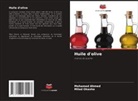 Mohamed Ahmed, Milad Okasha - Huile d'olive