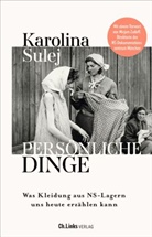 Karolina Sulej - Persönliche Dinge