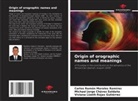 Michael Jorge Chávez Saldaña, Carlos Ramón Morales Ramírez, Viviana Lizeth Rojas Gutiérrez - Origin of orographic names and meanings