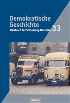 Robert Bohn, Uwe Danker, Marie-Theres Marx, Marie-Theres Marx u a, Jan Waitzmann, Jürgen Weber - Demokratische Geschichte