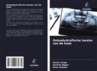 Haritma Nigam, Sivan Sathish, Gaurav Singh - Osteodystrofische laesies van de kaak