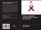 Akshay Dhobley, Supratim Ghosh - Aides au diagnostic avancées pour le cancer de la bouche