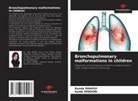 Randa Dhaoui, Saida Hidouri - Bronchopulmonary malformations in children