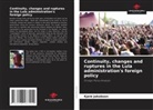 Kjeld Jakobsen - Continuity, changes and ruptures in the Lula administration's foreign policy