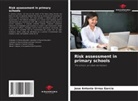 José Antonio Urrea García - Risk assessment in primary schools