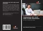 José Antonio Urrea García - Valutazione dei rischi nelle scuole elementari