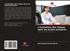 José Antonio Urrea García - L'évaluation des risques dans les écoles primaires