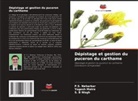 Yogesh Matre, P. S. Neharkar, P.S. Neharkar, S. B Wagh - Dépistage et gestion du puceron du carthame