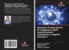 Adarsh K. S., Bindu Sebastian, Vinod J. Thomas - Manuale di laboratorio di ingegneria delle comunicazioni analogiche e digitali Volume-1