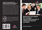 Christian Uchenna - Esperienza psicologica dei manager sopravvissuti durante il ridimensionamento aziendale
