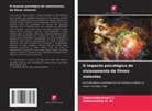 Chamundeshwari C., Vishwanatha H. M. - O impacto psicológico do visionamento de filmes violentos