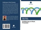Dipinte Gupta, Rajiv Ranjan - Einführung in Plant Promoter
