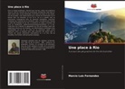 Marcio Luis Fernandes - Une place à Rio
