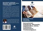 Usha Hegde, Priyanka Nitin, Archana Srinivasaiah - Konventionell, Entkalkung, Mikrowelle, Salpetersäure, Zähne, Prämolaren, Ameisensäure, Trichloressigsäure