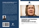 Olivier Peyroux - Fantasien und Realitäten befeuern den Kinderhandel in Europa