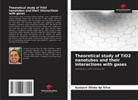 Gustavo Olinto da Silva - Theoretical study of TiO2 nanotubes and their interactions with gases